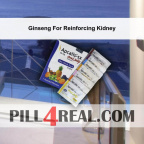 Ginseng For Reinforcing Kidney 307