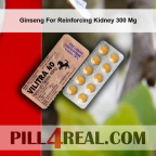 Ginseng For Reinforcing Kidney 300 Mg 596