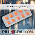 How To Take Kamagra Oral Jelly 250