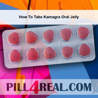 How To Take Kamagra Oral Jelly 898
