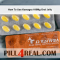 How To Use Kamagra 100Mg Oral Jelly 145