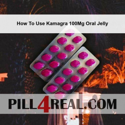 How To Use Kamagra 100Mg Oral Jelly 299