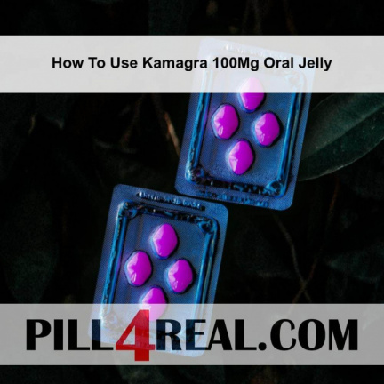 How To Use Kamagra 100Mg Oral Jelly 362