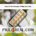 How To Use Kamagra 100Mg Oral Jelly 710