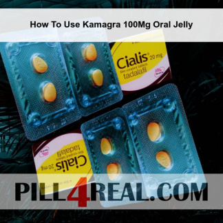 How To Use Kamagra 100Mg Oral Jelly 898