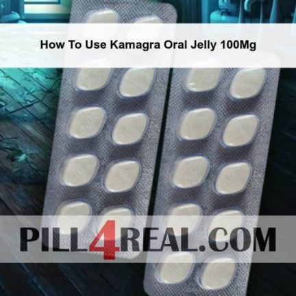 How To Use Kamagra Oral Jelly 100Mg 136