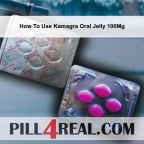 How To Use Kamagra Oral Jelly 100Mg 506