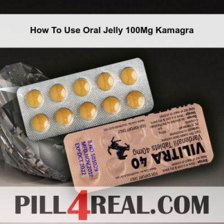 How To Use Oral Jelly 100Mg Kamagra 168