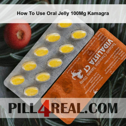 How To Use Oral Jelly 100Mg Kamagra 225