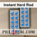 Instant Hard Rod 232