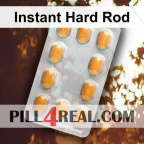 Instant Hard Rod 310