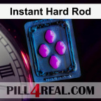 Instant Hard Rod 411