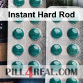 Instant Hard Rod 716