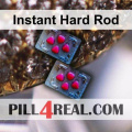 Instant Hard Rod 747