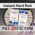Instant Hard Rod 858