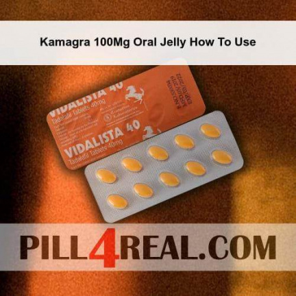 Kamagra 100Mg Oral Jelly How To Use 905