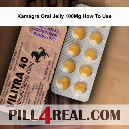 Kamagra Oral Jelly 100Mg How To Use 252