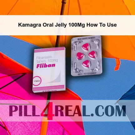Kamagra Oral Jelly 100Mg How To Use 585