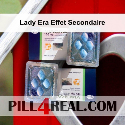 Lady Era Effet Secondaire 529