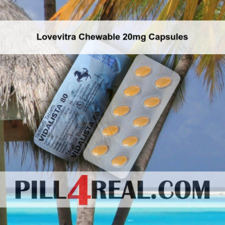 Lovevitra Chewable 20mg Capsules 001