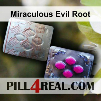 Miraculous Evil Root 151