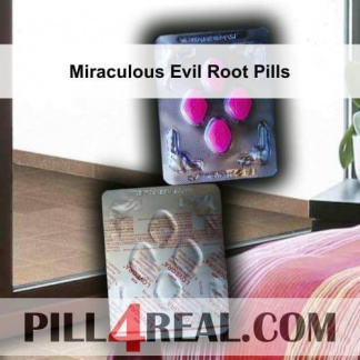 Miraculous Evil Root Pills 030