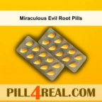 Miraculous Evil Root Pills 432