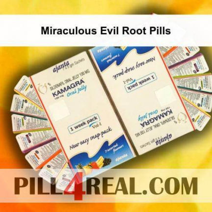Miraculous Evil Root Pills 676