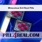 Miraculous Evil Root Pills 733