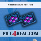 Miraculous Evil Root Pills 794