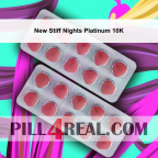 New Stiff Nights Platinum 10K 351