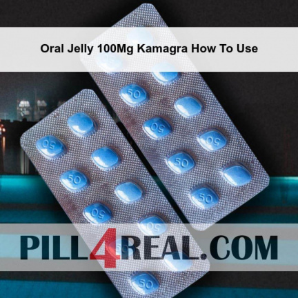 Oral Jelly 100Mg Kamagra How To Use 420