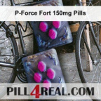 P-Force Fort 150mg Pills 827
