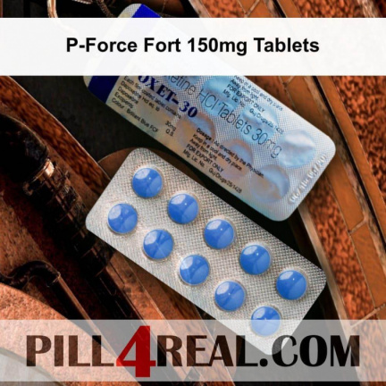 P-Force Fort 150mg Tablets 005