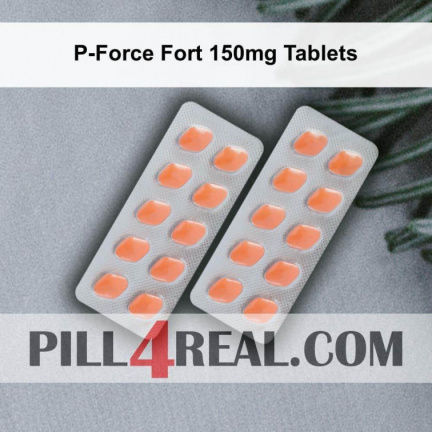 P-Force Fort 150mg Tablets 267