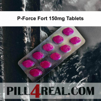 P-Force Fort 150mg Tablets 382