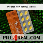 P-Force Fort 150mg Tablets 415