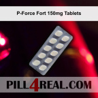 P-Force Fort 150mg Tablets 480