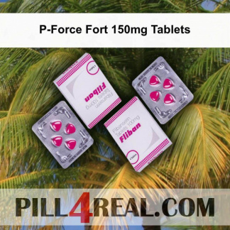 P-Force Fort 150mg Tablets 560