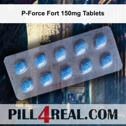 P-Force Fort 150mg Tablets 631