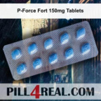 P-Force Fort 150mg Tablets 631