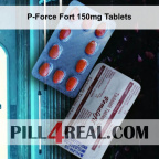 P-Force Fort 150mg Tablets 693