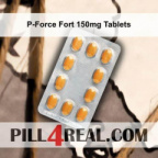 P-Force Fort 150mg Tablets 852