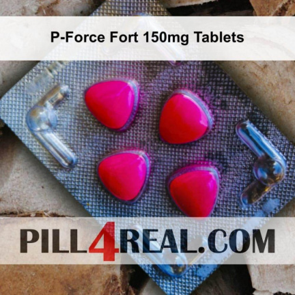 P-Force Fort 150mg Tablets 906