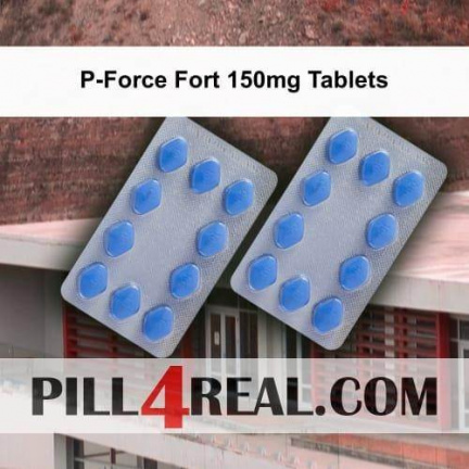 P-Force Fort 150mg Tablets 963
