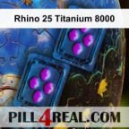 Rhino 25 Titanium 8000 012