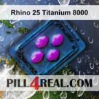 Rhino 25 Titanium 8000 240