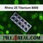Rhino 25 Titanium 8000 734