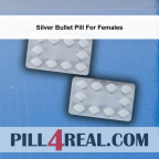 Silver Bullet Pill For Females 005