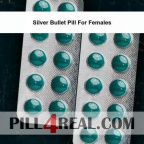 Silver Bullet Pill For Females 429